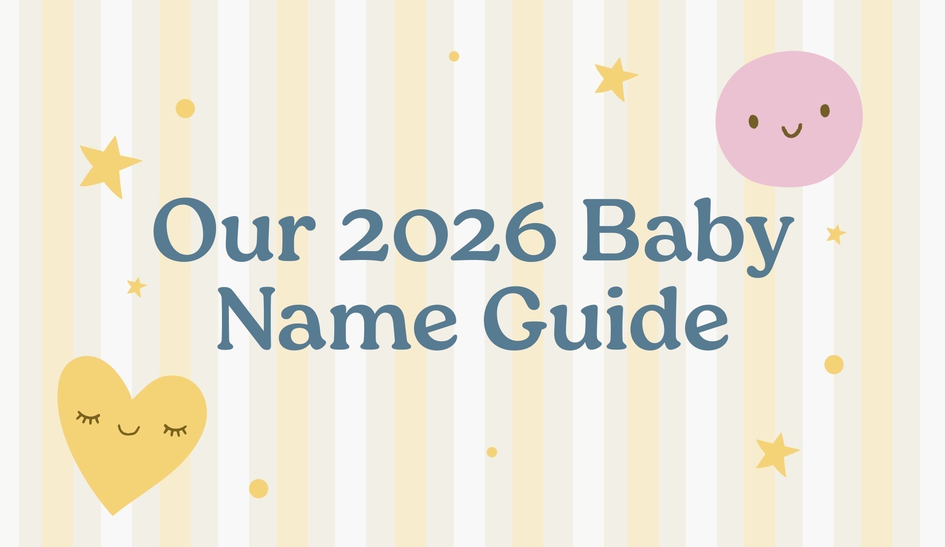 The 2026 Baby Names Parents Are Obsessing Over